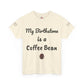 My Birthstone is a Coffee Bean Shirt