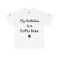 My Birthstone is a Coffee Bean Shirt