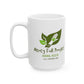 Mercy Full Project Coffee Mug (11oz & 15oz)