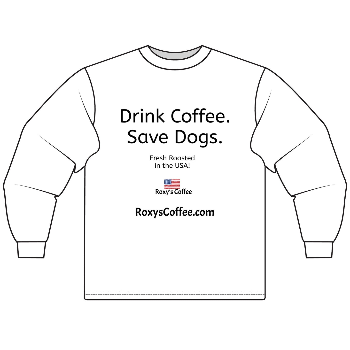 Coffee Lovers' Unisex Long Sleeve T-Shirt, Drink Coffee Save Dogs Tee, Pet Lovers Gift, Animal Rescue Apparel, Coffee Shop Merch